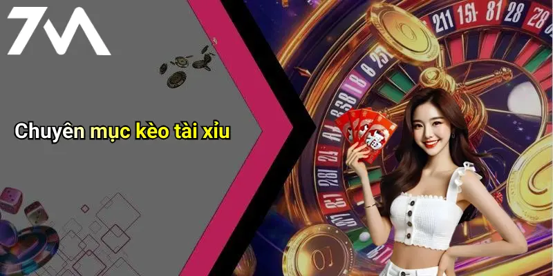 Chuyên mục kèo tài xỉu