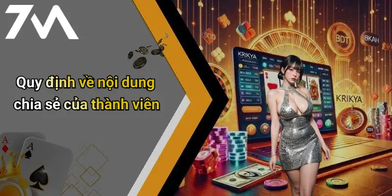 Quy định về nội dung chia sẻ của thành viên