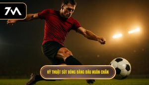 Kỹ thuật sút bóng bằng đầu ngón chân