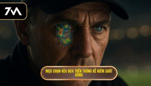 Mẹo chọn kèo dựa trên thống kê kiểm soát bóng