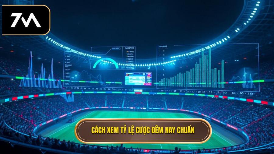 Hiểu đúng về tỷ lệ cược đêm nay trong cá cược bóng đá
